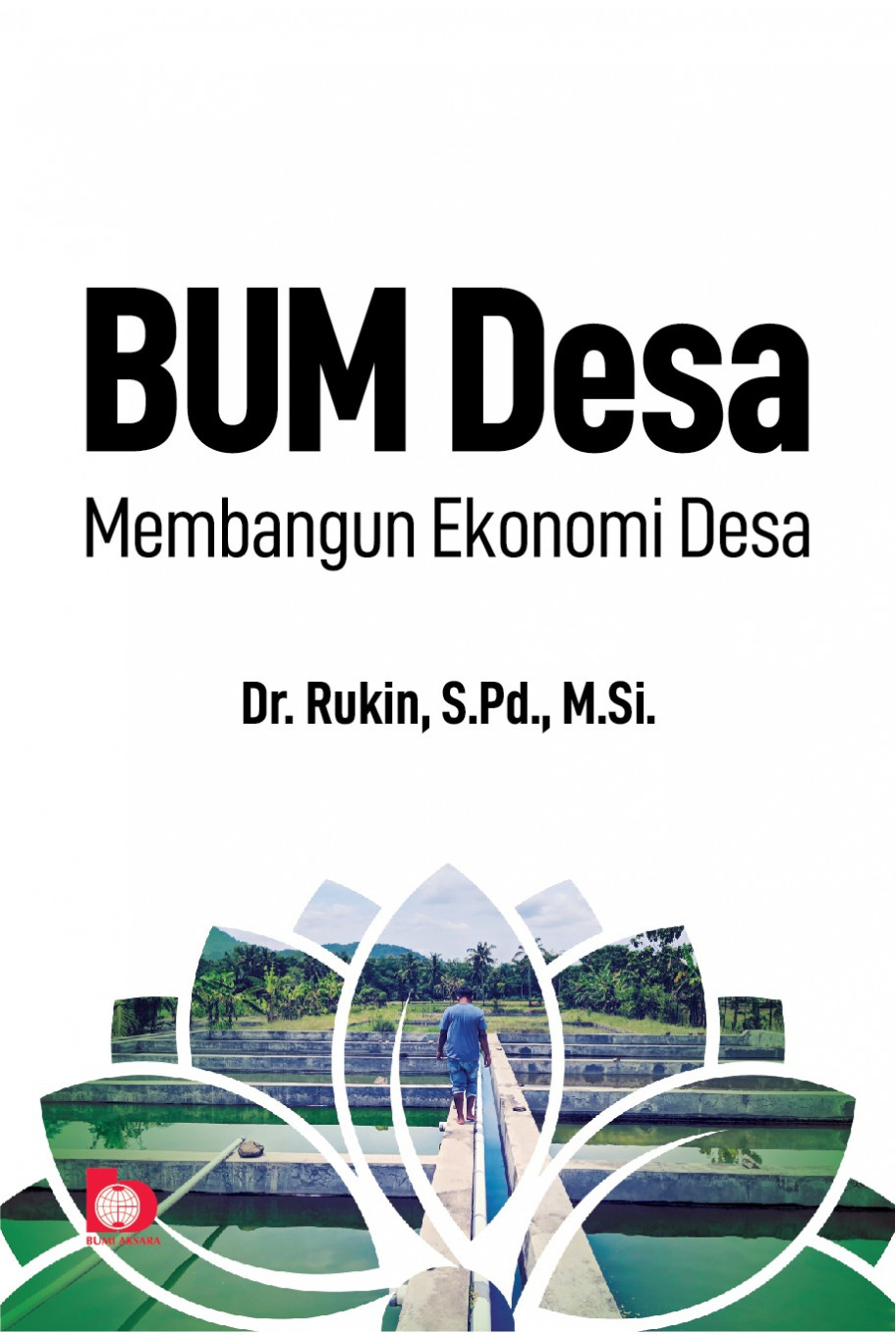BUMDes Membangun Ekonomi Desa